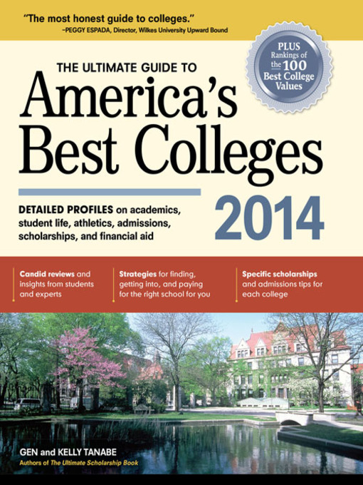 Title details for The Ultimate Guide to America's Best Colleges 2014 by Gen Tanabe - Available